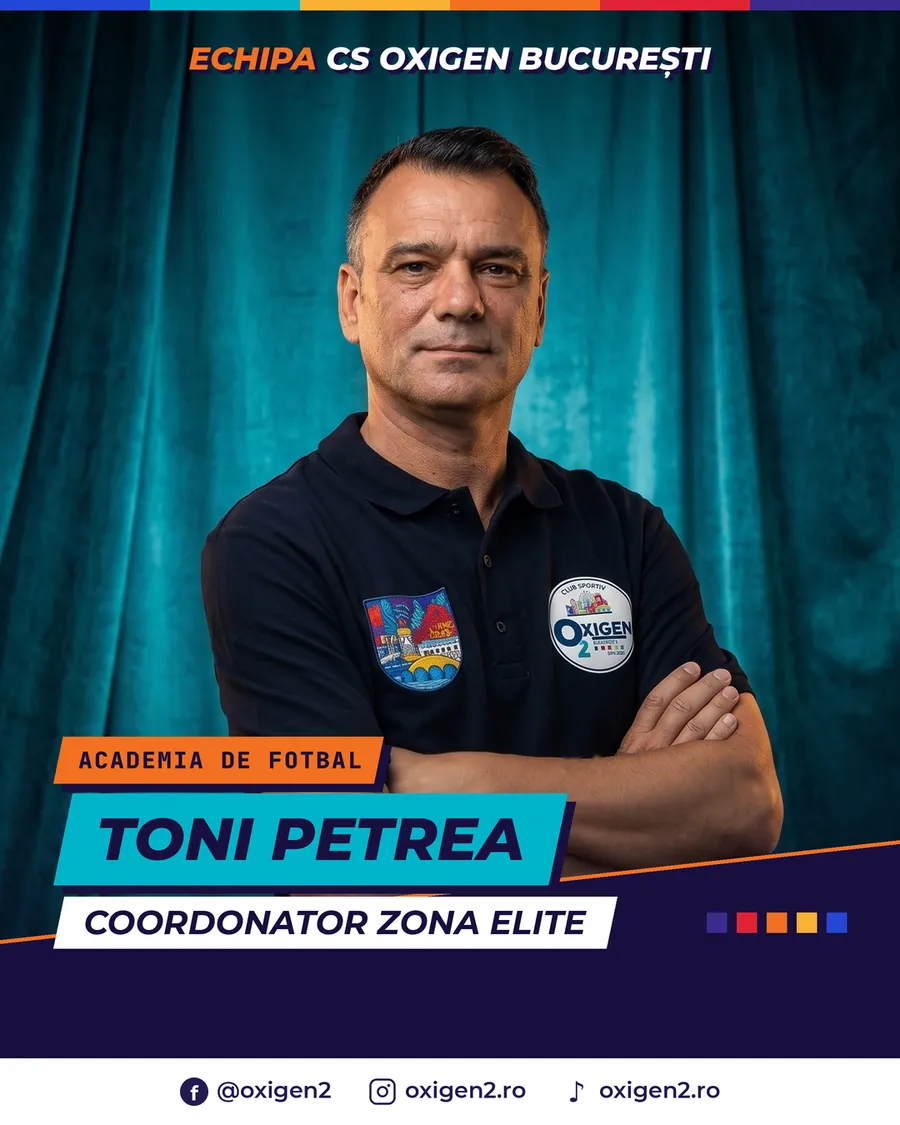 Toni Petrea, coordonator zona Elite, Academia de Fotbal Oxigen